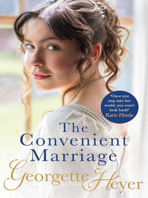 Title details for The Convenient Marriage by Georgette Heyer - Available